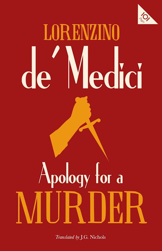 Apology for a murder                                                                                                                                  <br><span class="capt-avtor"> By:Lorenzino de' Medici, 1514-1548,                  </span><br><span class="capt-pari"> Eur:3,89 Мкд:239</span>
